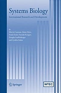 Systems Biology: International Research and Development (Paperback)