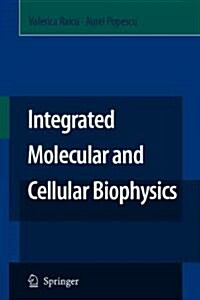 Integrated Molecular and Cellular Biophysics (Paperback, Reprint)