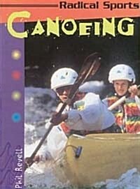 Radical Sports: Canoeing (Paperback)