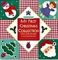 My first christmas collection carols and rhymes to read aloud and share (Hardcover)