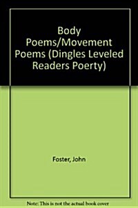 Body Poems/Movement Poems (School & Library, 1st)