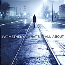 [수입] Pat Metheny - Whats It All About