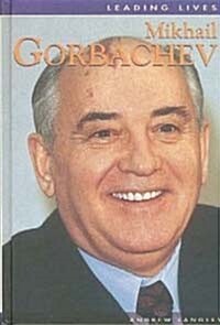 Mikail Gorbachev (Hardcover)