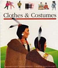 Clothes and Costumes (Hardcover)