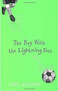 The Boy with the Lightning Feet (Paperback)