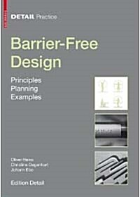 Barrier-Free Design: Principles, Planning, Examples (Paperback, Edition.)