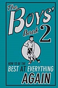 [중고] The Boys‘ Book 2 : How to be the Best at Everything Again (Hardcover)