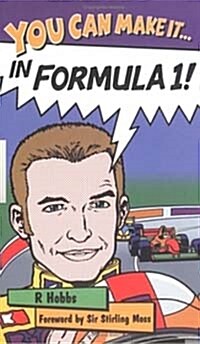 You Can Make It : In Formula 1! (Paperback)