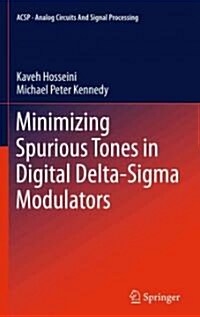 Minimizing Spurious Tones in Digital Delta-Sigma Modulators (Hardcover)