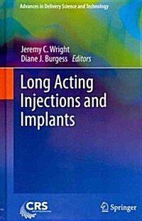 Long Acting Injections and Implants (Hardcover, 2012)