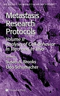 Metastasis Research Protocols (Paperback)