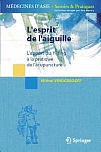 Lesprit De Laiguille (Paperback)