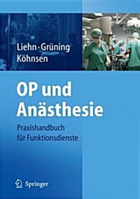 Op Und An?thesie: Praxishandbuch F? Funktionsdienste (Paperback, 2006)