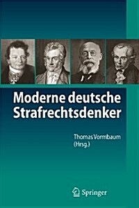 Moderne Deutsche Strafrechtsdenker (Paperback)