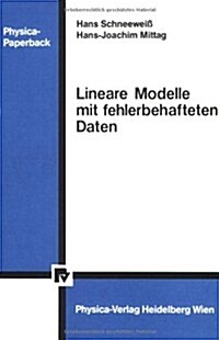 Lineare Modelle Mit Fehlerbehafteten Daten (Paperback, 1986)