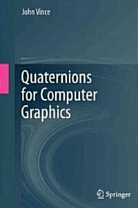 Quaternions for Computer Graphics (Hardcover)