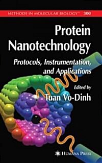 Protein Nanotechnology: Protocols, Instrumentation, and Applications (Paperback, 2005)