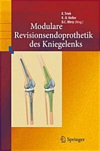 Revisionsendoprothetik Des Kniegelenks (Hardcover, 2011)