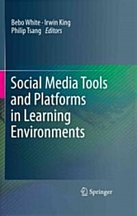 Social Media Tools and Platforms in Learning Environments (Hardcover)