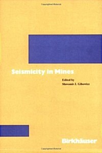 Seismicity in Mines (Paperback, 1989)