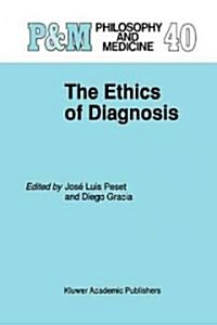 The Ethics of Diagnosis (Paperback, Softcover Repri)