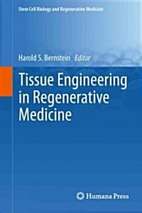 Tissue Engineering in Regenerative Medicine (Hardcover)