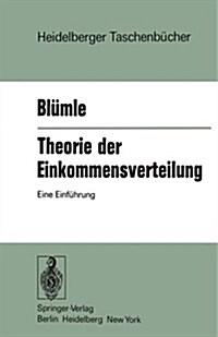 Theorie Der Einkommensverteilung: Eine Einf?rung (Paperback, 1975)