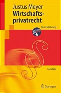 Wirtschaftsprivatrecht (Paperback, 6th)