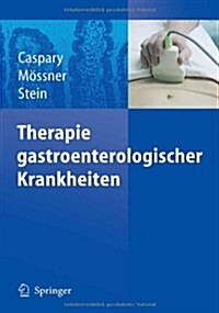 Therapie Gastroenterologischer Krankheiten (Hardcover)