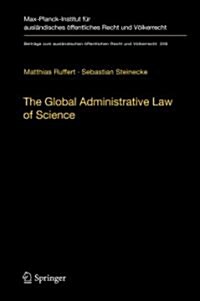 The Global Administrative Law of Science (Hardcover)