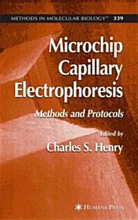 Microchip Capillary Electrophoresis: Methods and Protocols (Paperback)