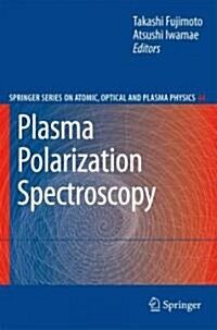 Plasma Polarization Spectroscopy (Paperback)
