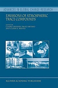 Emissions of Atmospheric Trace Compounds (Paperback)
