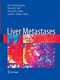 Liver Metastases (Paperback, 2009)