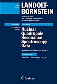 Substances Containing AG...C10h15: Supplement to III/20, III/31, III/39 (Hardcover, 2010)