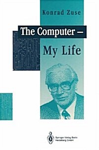 The Computer - My Life (Paperback)
