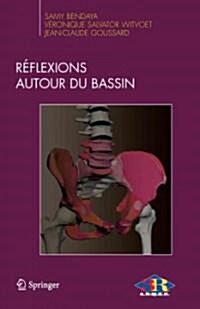 Reflexions Autour Du Bassin (Paperback, 2011)