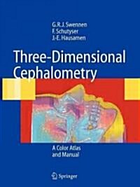 Three-Dimensional Cephalometry: A Color Atlas and Manual (Paperback)