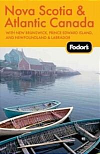 Fodors Nova Scotia and Atlantic Canada (Paperback, 12)