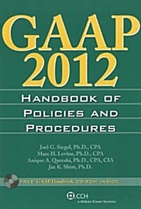 GAAP Handbook of Policies and Procedures (W/CD-ROM) (2012) (Paperback)