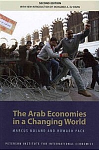 The Arab Economies in a Changing World (Paperback, 2)