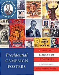 Presidential Campaign Posters (Paperback)