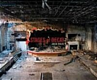 Stages of Decay (Hardcover)