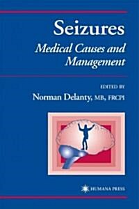 Seizures: Medical Causes and Management (Paperback)