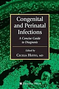 Congenital and Perinatal Infections (Paperback)
