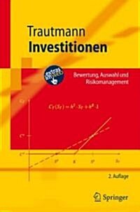 Investitionen: Bewertung, Auswahl Und Risikomanagement (Paperback)