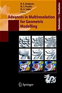 Advances in Multiresolution for Geometric Modelling (Paperback)
