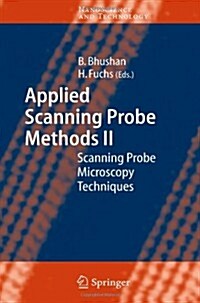 Applied Scanning Probe Methods II: Scanning Probe Microscopy Techniques (Paperback)