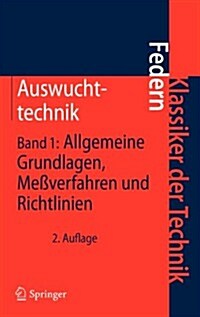 Auswuchttechnik: Band 1: Allgemeine Grundlagen, Me?erfahren Und Richtlinien (Hardcover, 2, 2. Aufl. 2011)