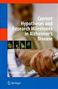 Current Hypotheses and Research Milestones in Alzheimers Disease (Paperback)